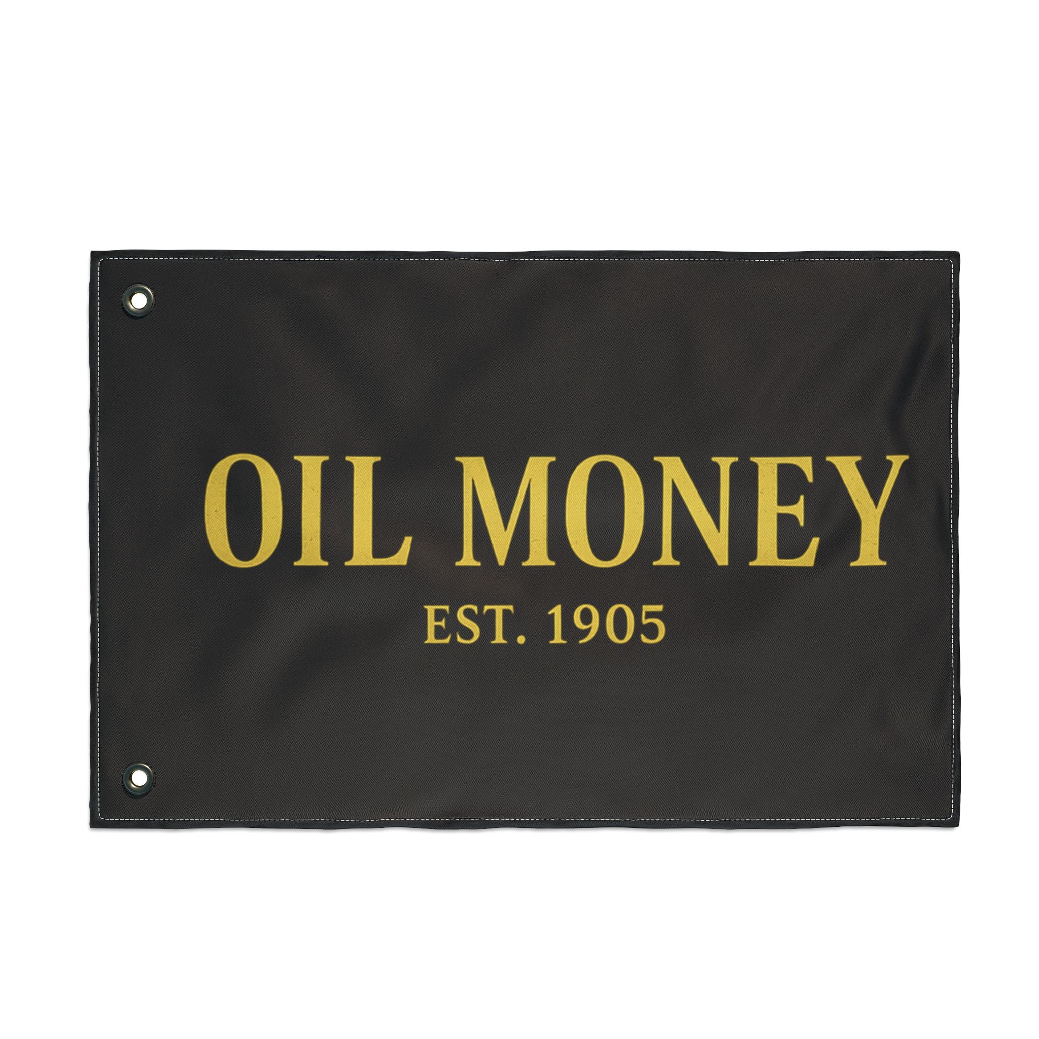 Oil Money Flag — Double-Sided Black & Gold Outdoor Banner (EST. 1905)