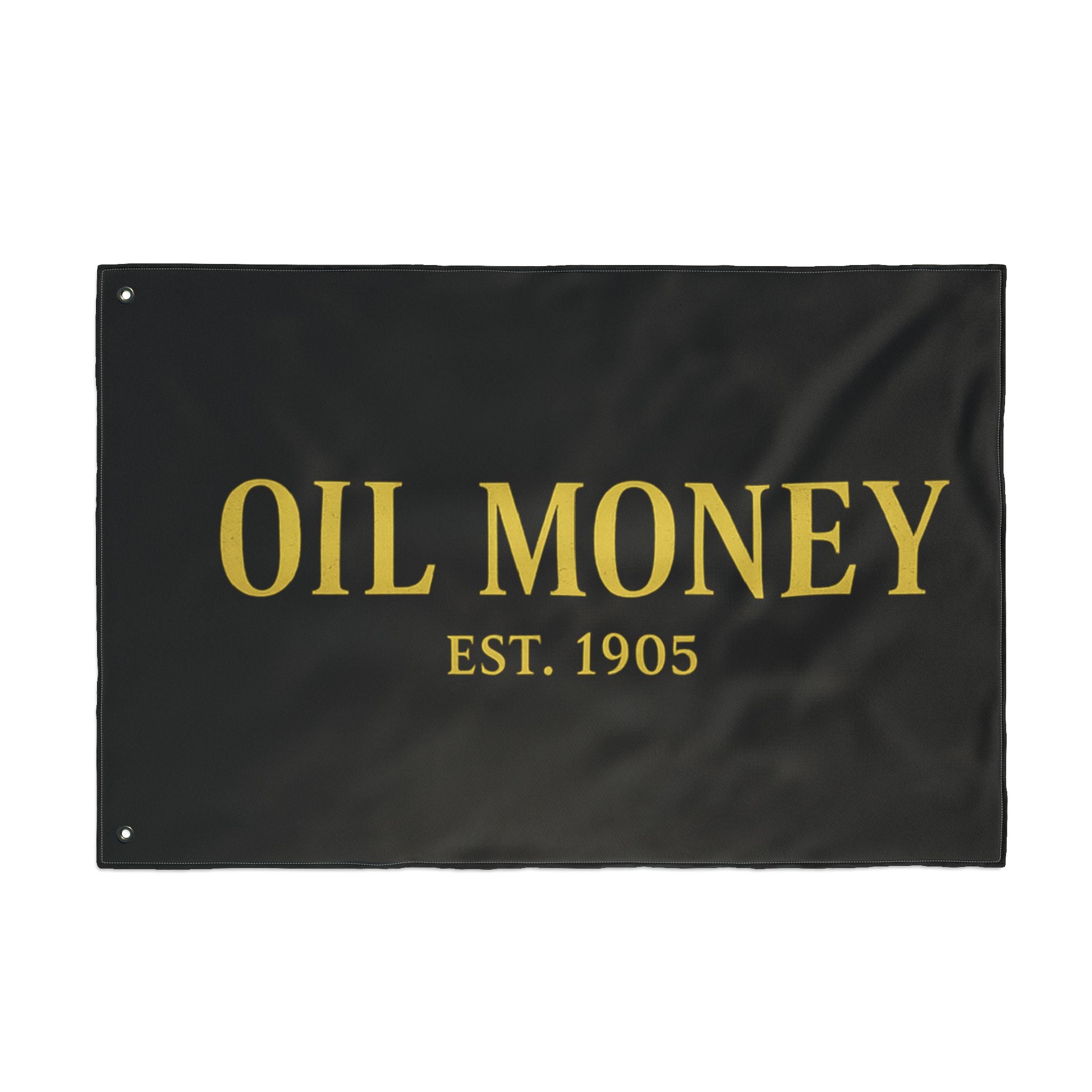 Oil Money Flag — Double-Sided Black & Gold Outdoor Banner (EST. 1905)