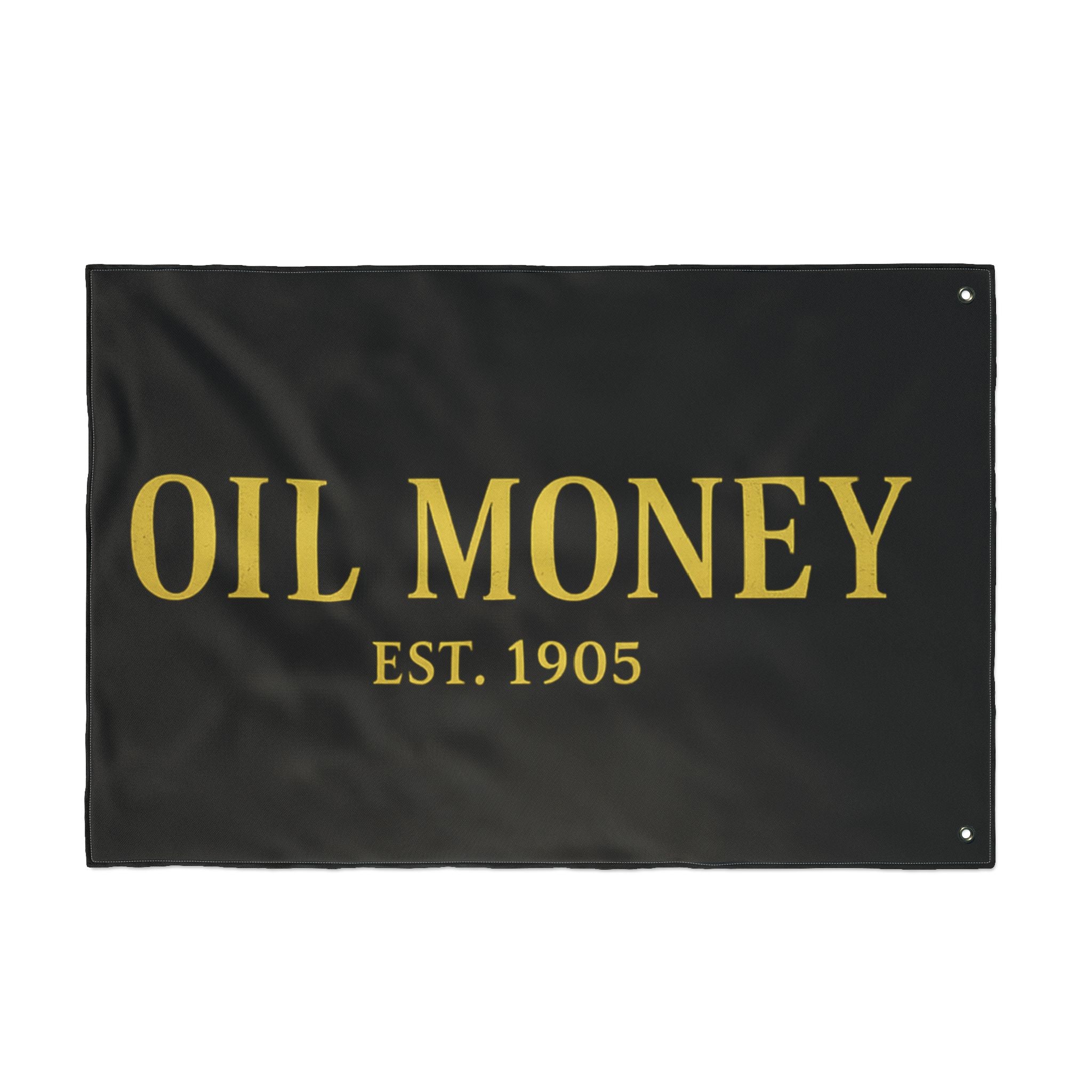 Oil Money Flag — Double-Sided Black & Gold Outdoor Banner (EST. 1905)